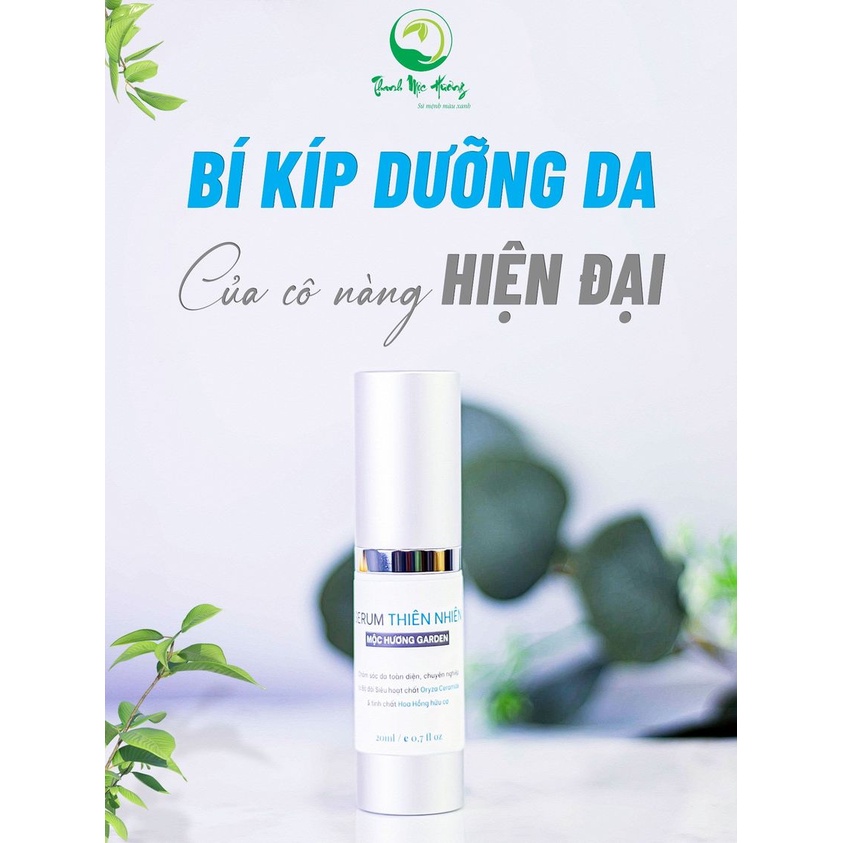 Serum Thanh Mộc Hương, Serum Thiên Nhiên Mộc Hương Garden - 100% Thảo Dược Chính Hãng Công Ty