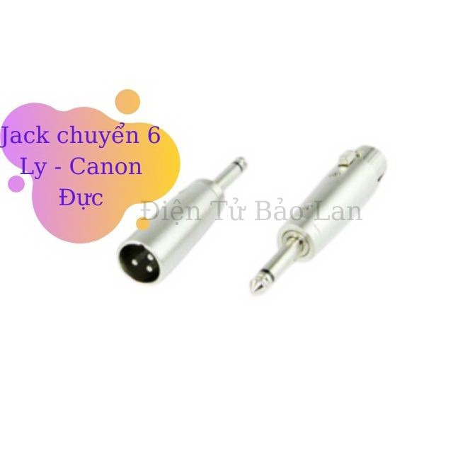 Jack Chuyển Đổi Canon Đực Sang 6 Ly Đực, Jack Chuyển Đổi Canon Cái Sang 6 Ly Đực