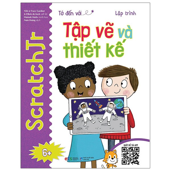 Sách - Bộ sách Tớ Đến Với Lập Trình - Tớ Học Lập Trình: Học lập trình Scratch cho trẻ từ 6 tuổi