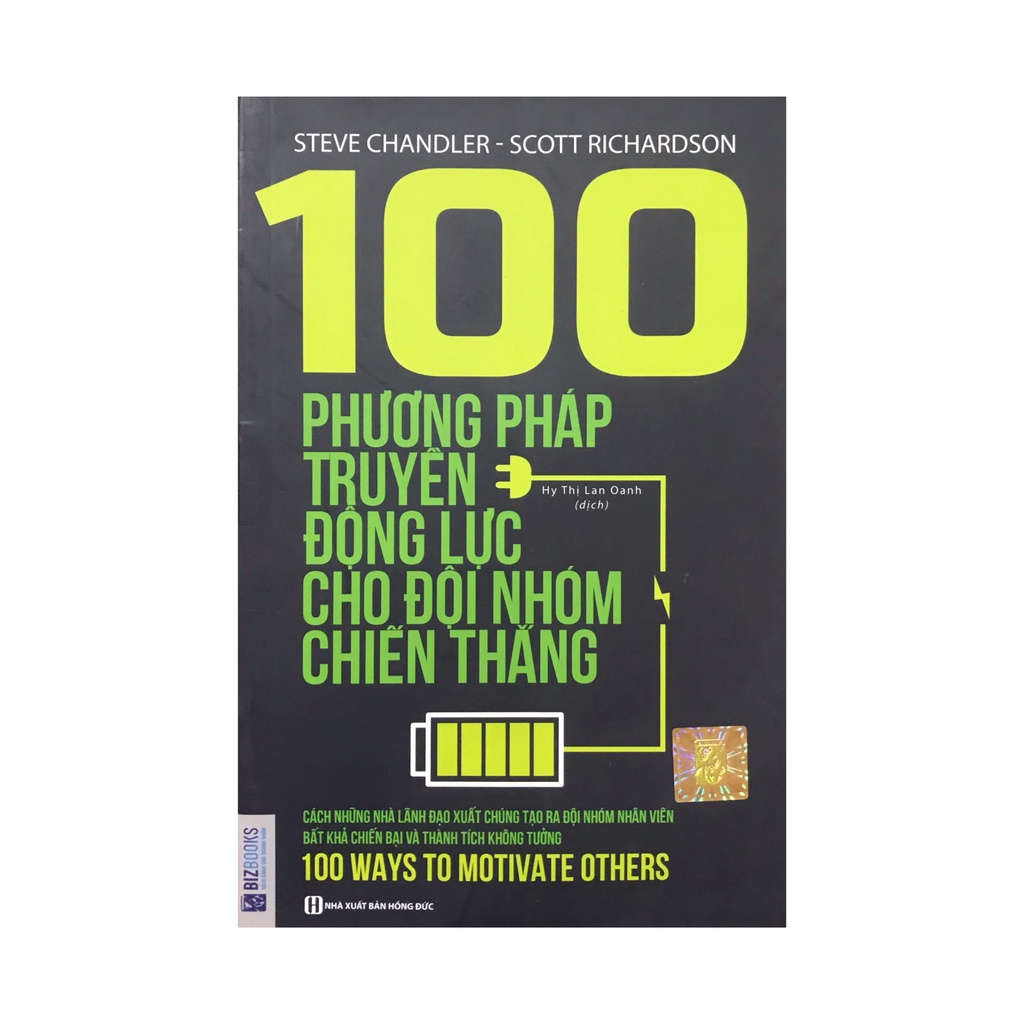 Sách - 100 phương pháp truyền động lực cho đội nhóm chiến thắng ( BizBooks )