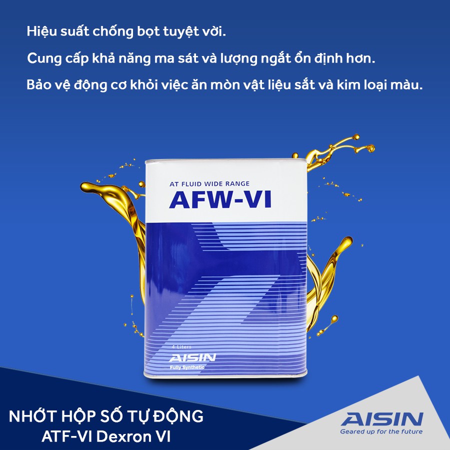 Nhớt Hộp Số Tự Động AISIN ATFDVI4S AFW-VI Dexron VI 4L - Nhập Khẩu Chính Hãng
