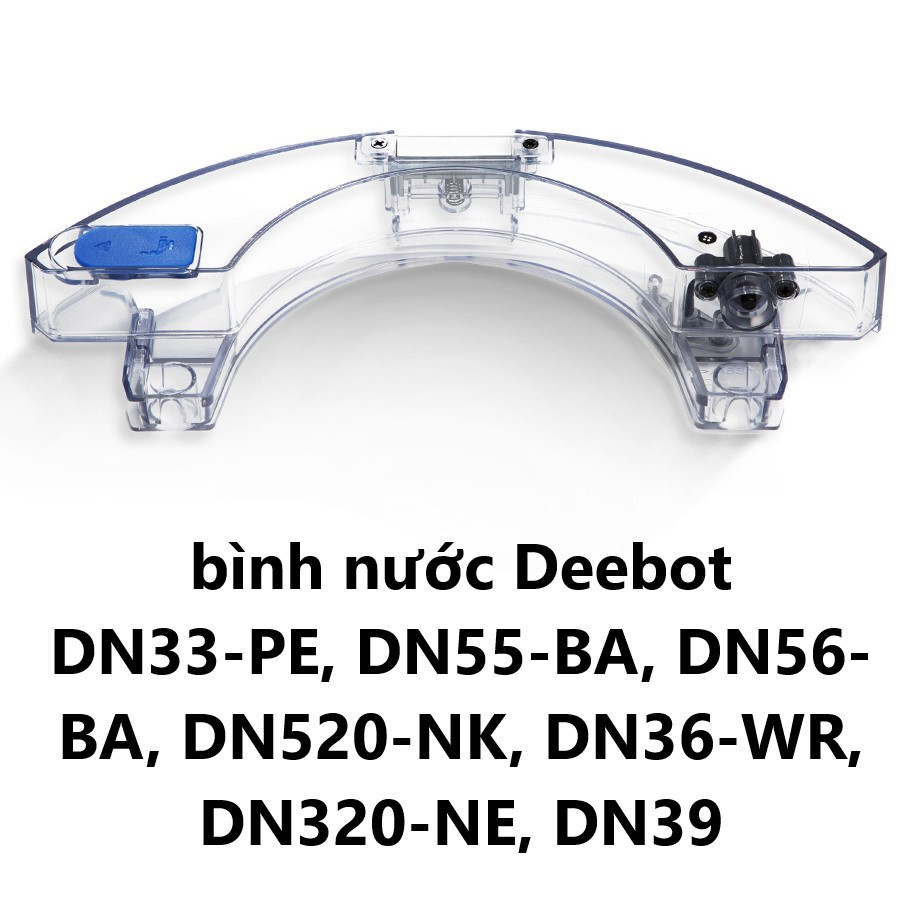 Bình nước Robot hút bụi Ecovacs Deebot DN33 , DN55 , DN56 , DN520 , DN36 , DN320 , DN39
