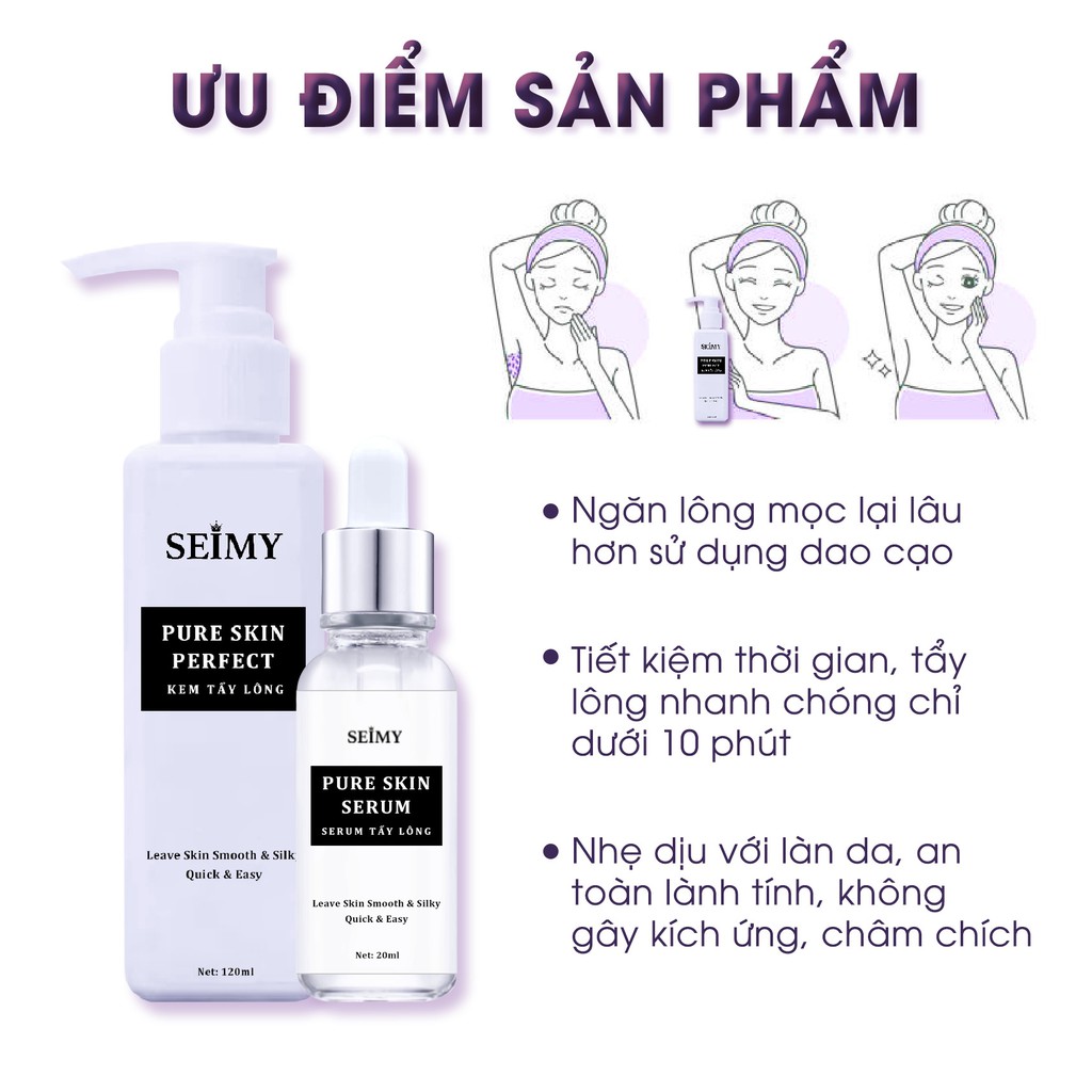 Combo Kem Tẩy Lông Seimy - Pure Skin Perfect triệt sạch bất chấp mọi loại lông vĩnh viễn nhanh gọn chỉ 5 phút