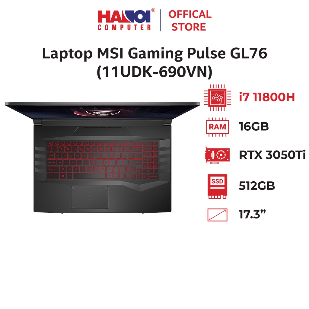Laptop MSI Gaming Pulse GL76 (11UDK-690VN) (i7 11800H/ 16GB RAM/512GB SSD/RTX3050Ti 4G/17.3 inch)