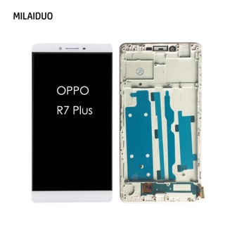 Màn hình oppo R7 plus