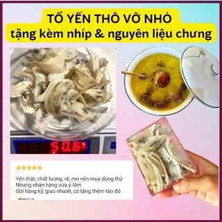 50gr Yến Sào thô vỡ bể - Tổ yến vỡ nhỏ nguyên chất ít lông - Tặng kèm đồ chưng