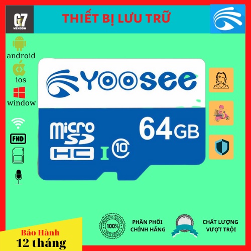 Thẻ nhớ yoosee 64gb chính hãng tốc độ cao chuyện dụng cho Camera IP wifi, Smartphone, loa đài
