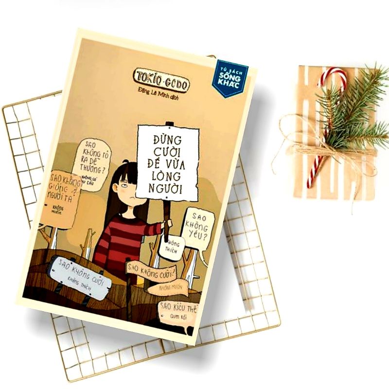 Đừng cười để vừa lòng người-Tokio Godo (Tủ sách sống khác)