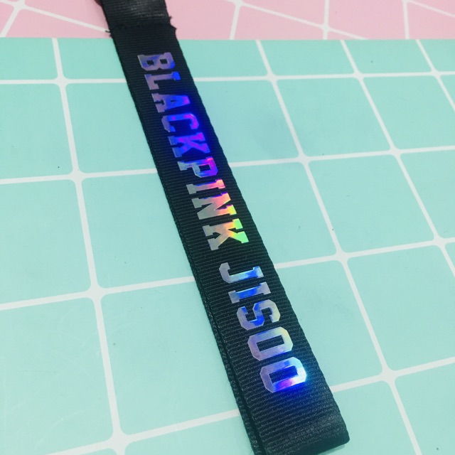 Dây Nametag BLaCKPINk , strap blackpink  haloogram