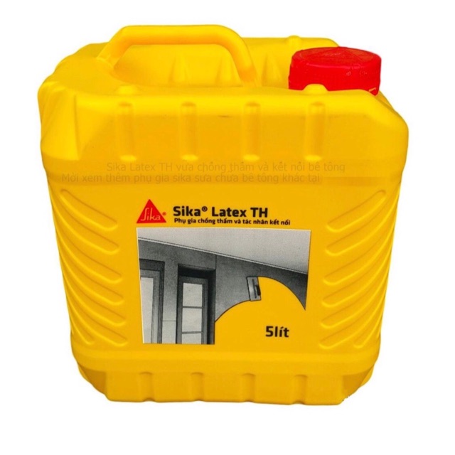 Sika Latex TH 5L - Phụ gia chống thấm và tác nhân kết nối giá sỉ