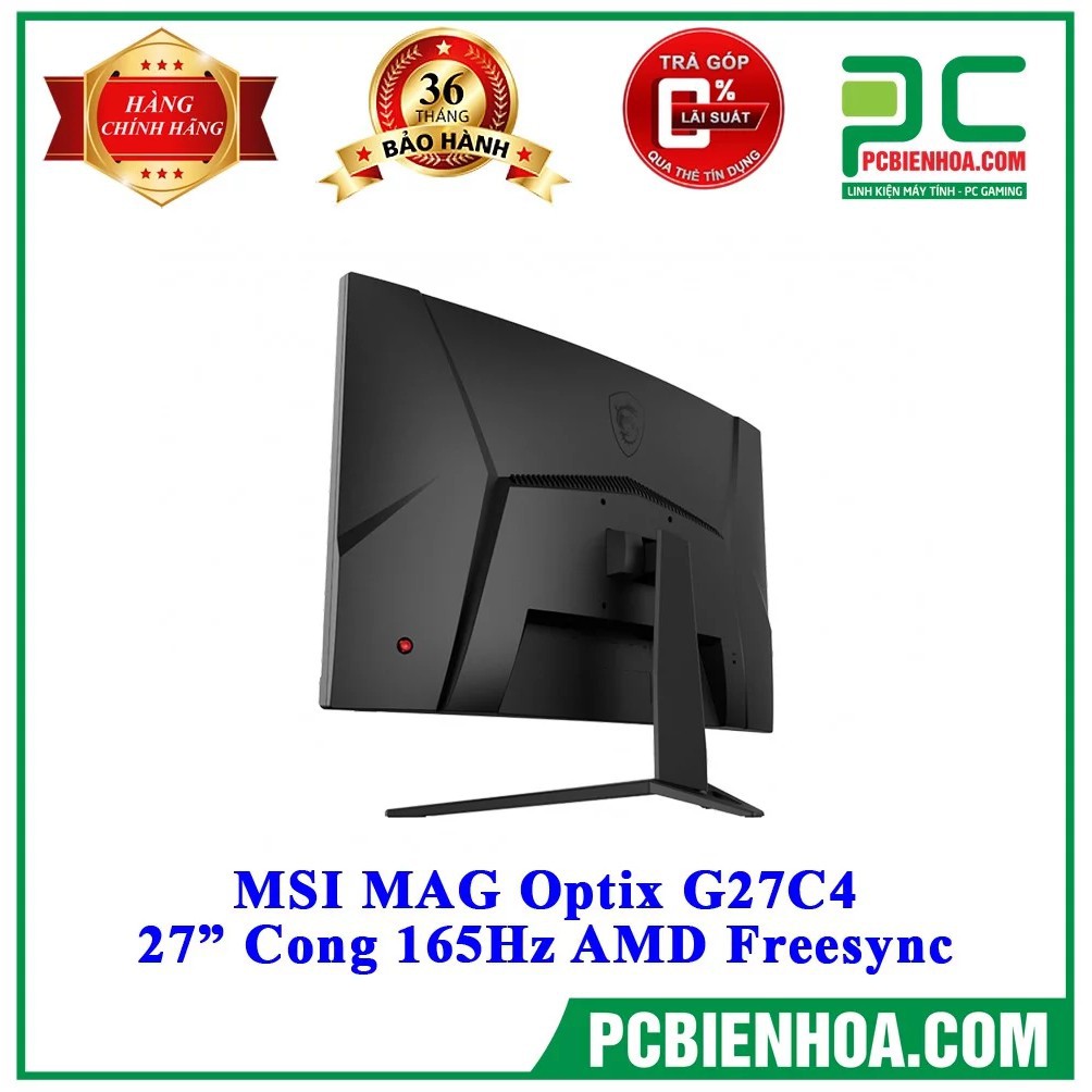 MÀN HÌNH MSI MAG OPTIX G27C4 27" CONG 165HZ AMD FREESYNC TẶNG BÀN DI CHUỘT GAMING | BigBuy360 - bigbuy360.vn