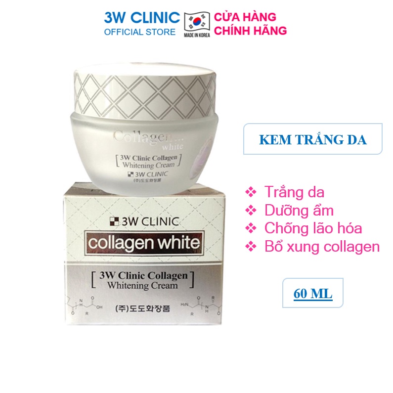 Kem dưỡng trắng da dưỡng ẩm chống lão hóa chiết xuất Collagen 3W Clinic Hàn Quốc 60ml