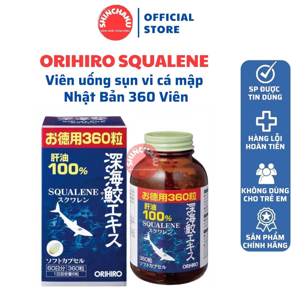 Viên uống sụn vi cá mập Orihiro Squalene Nhật Bản - Hộp 360 Viên