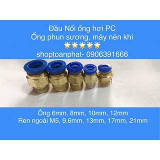 Đầu ren nối hơi pc, dây phun sương, máy nén khi 6mm,8mm,10mm,12mm