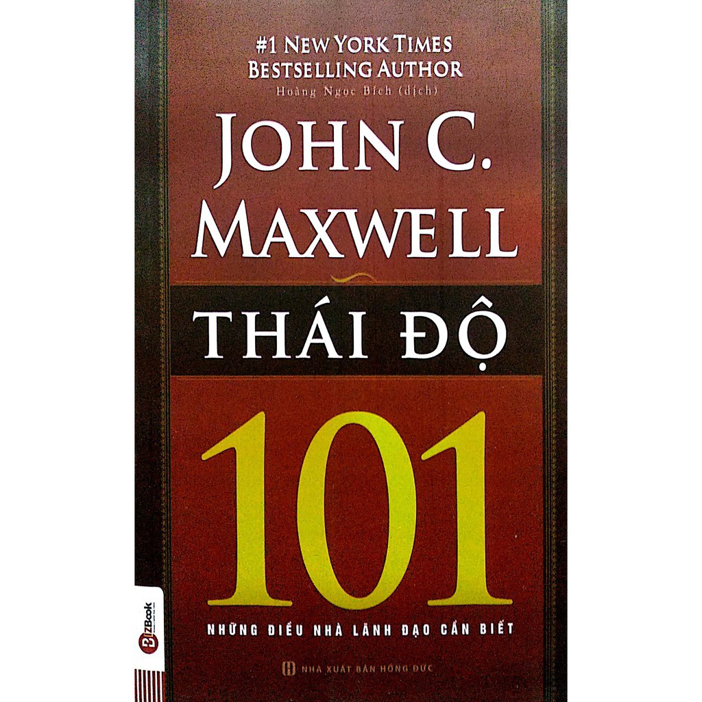 Sách - 101 Thái Độ - Những Điều Nhà Lãnh Đạo Cần Biết