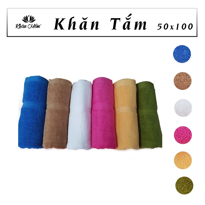 Khăn Tắm Cao Cấp 50x100cm Khăn Mềm 100% Cotton, Dày Dặn Mềm Mịn, Không Ra Màu, Không Sổ Lông, Thấm Hút Nước Tốt