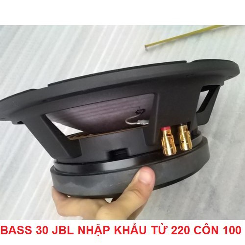 LOA BASS 30 JBL NHẬP KHẨU TỪ 220 CÔN 100mm - CỦ LOA 3 TẤC - TRỐNG LỰC CĂNG LỜI SÁNG