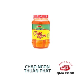 CHAO NGON THUẬN PHÁT ( 250G và 510g)