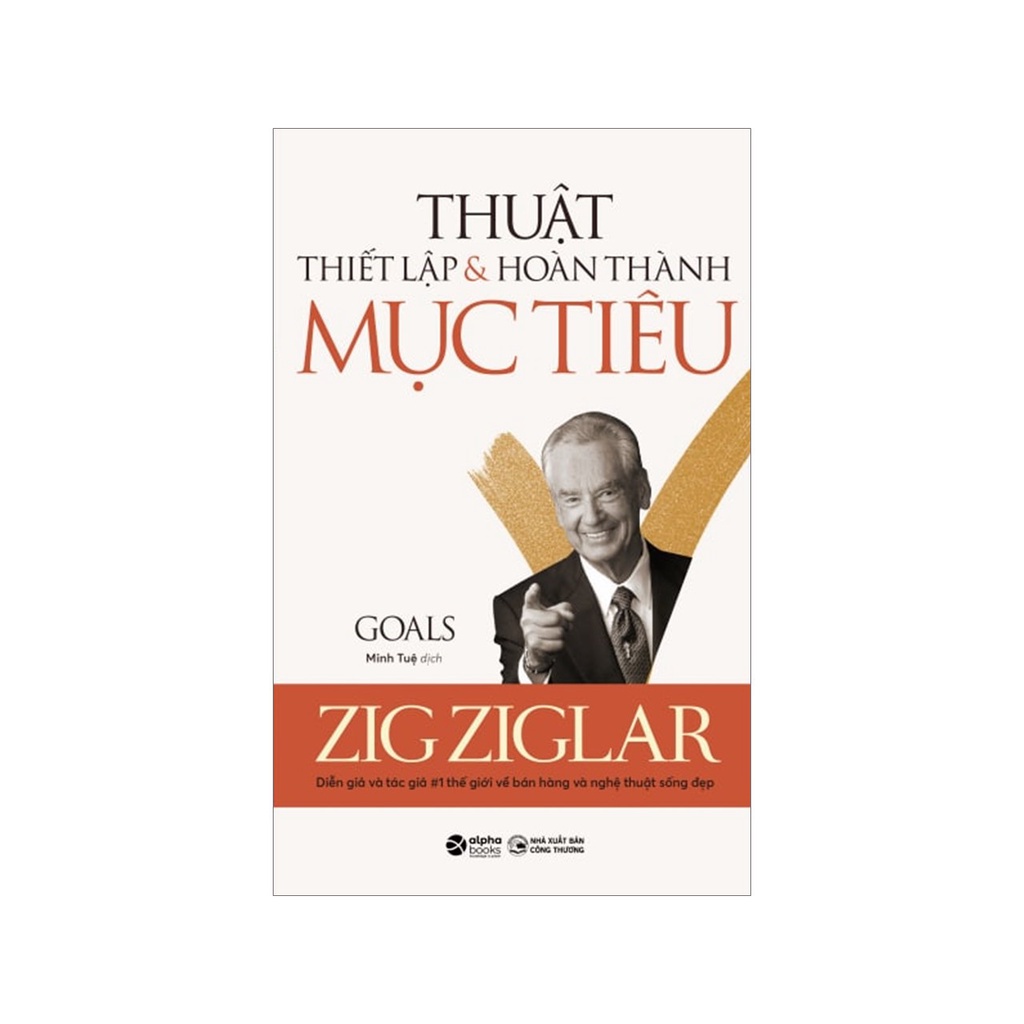 Sách Thuật Thiết Lập Và Hoàn Thành Mục Tiêu - BẢN QUYỀN