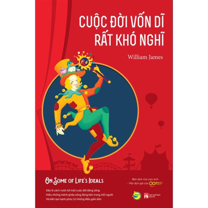 Sách - Cuộc Đời Vốn Dĩ Rất Khó Nghĩ- Bách Việt