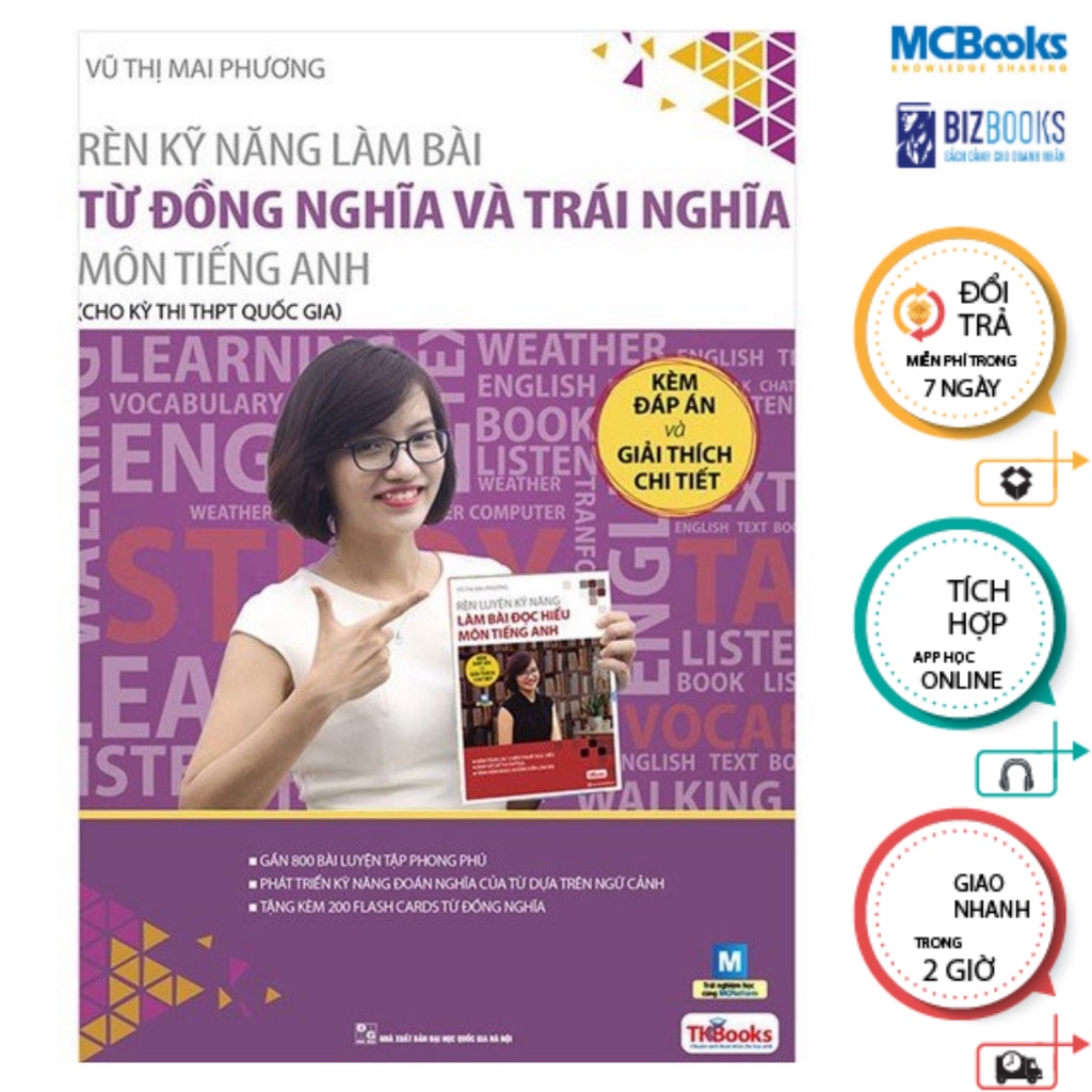 Sách - Rèn Kỹ Năng Làm Bài Từ Đồng Nghĩa Và Trái Nghĩa Môn Tiếng Anh Mcbooks