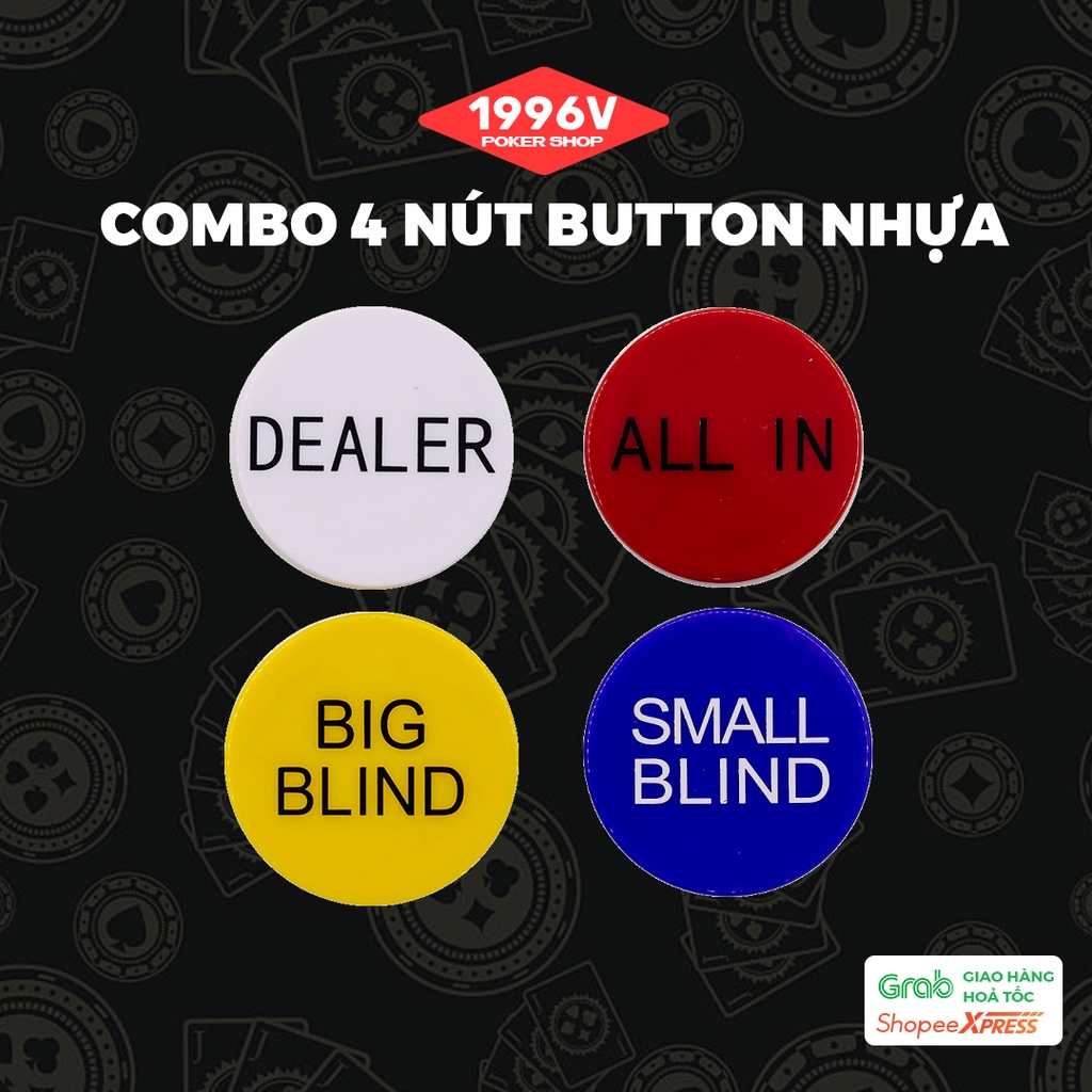 Combo 4 nút nhựa Dealer Poker button trắng, Small Blind xanh biển, Big Blind vàng, All in đỏ - 1996V Poker Shop