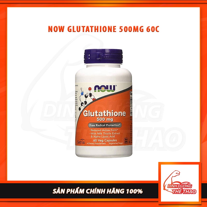 Now Glutathione 500mg Viên Uông Trắng Da Đẹp Da Trê Hóa Da và Chống Oxy Hóa Giúp Da Trẻ Khỏe Now Glutathion 60 viên.