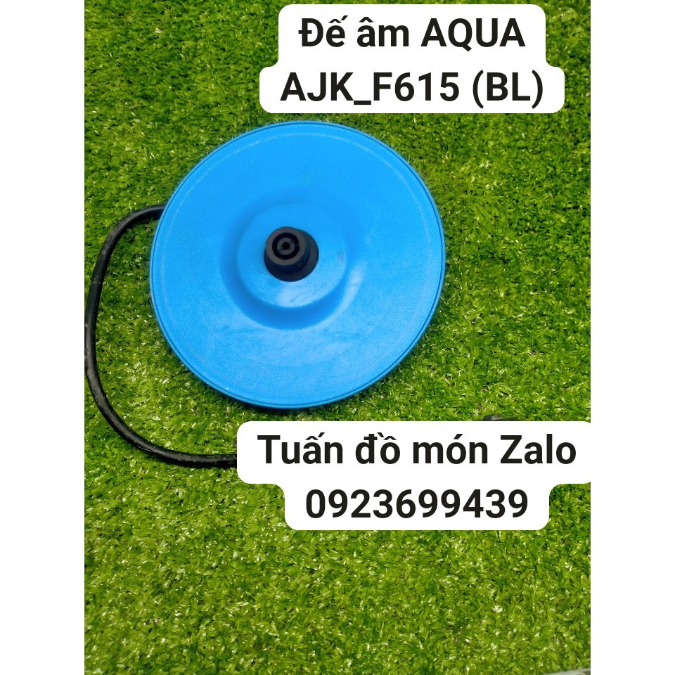 ĐẾ BÌNH ĐUN SIÊU TỐC Aqua 1.7 lít AJK-F615 phụ kiện phụ tùng linh kiện chính hãng