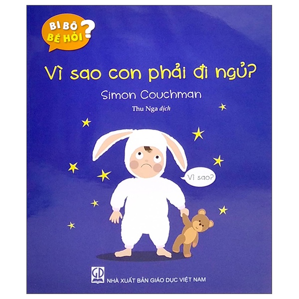 Sách Bi Bô Bé Hỏi? - Vì Sao Con Phải Đi Ngủ?