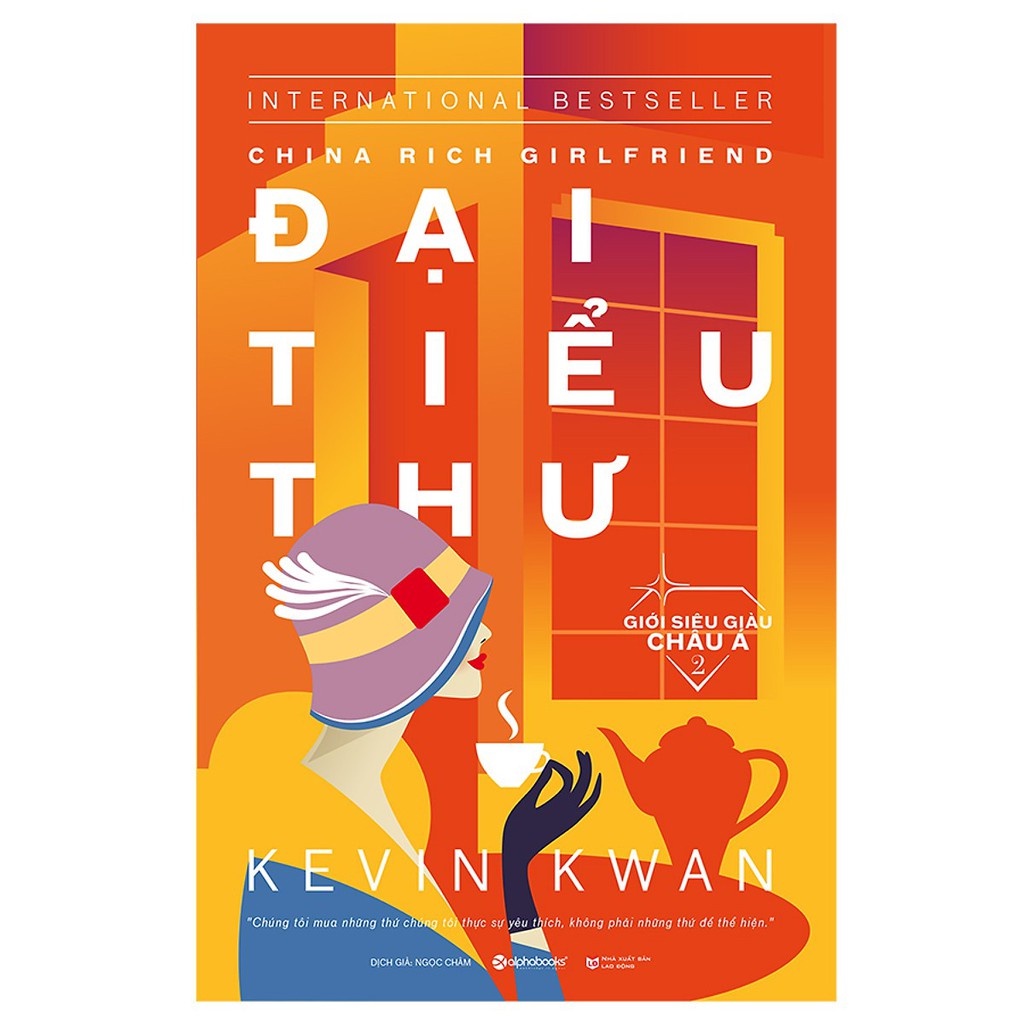 Sách - Giới siêu giàu Châu Á 2: Đại Tiểu Thư (China Rich Girlfriend)