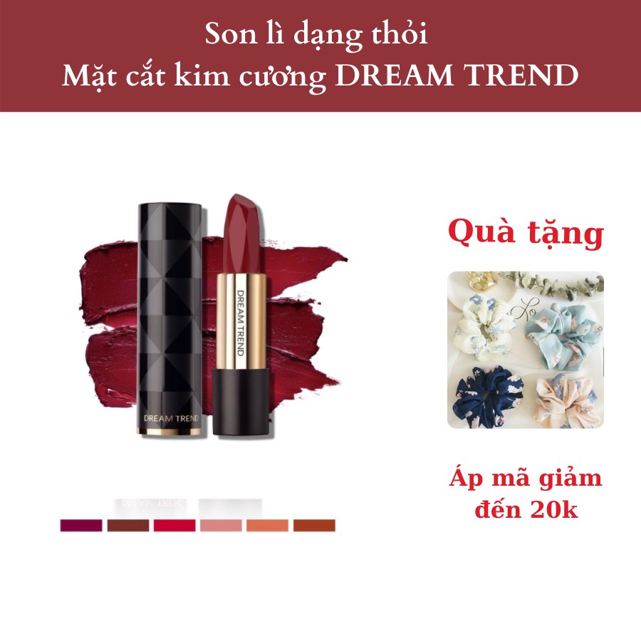 Son lì dạng thỏi silky satin lipstick mỏng mịn như lụa Dream Trend