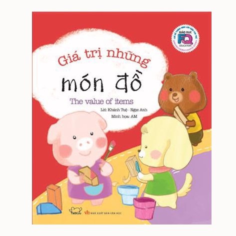 Sách kỹ năng - Giáo dục chỉ số thông minh tài chính FQ cho trẻ: Giá trị những món đồ