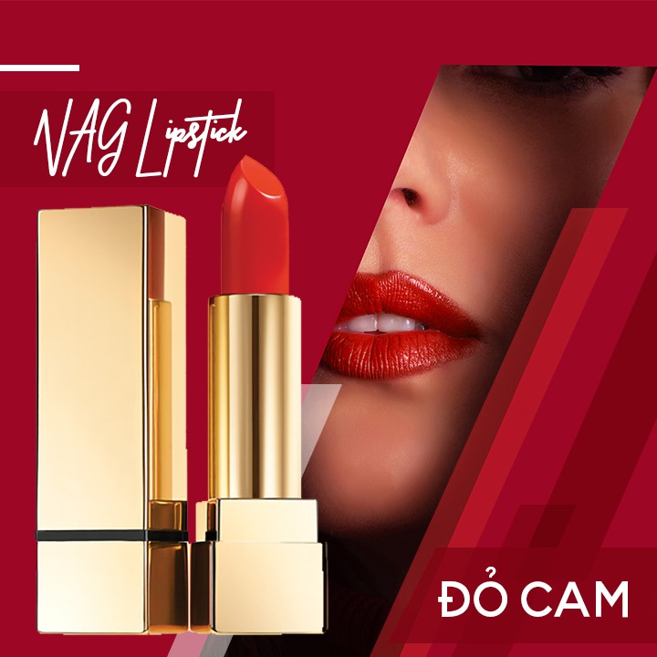 Son lì NAG Lipstick hai màu đỏ cam, đỏ ruby sang trọng cho đôi môi mềm, quyến rũ - N.A.G Beauty