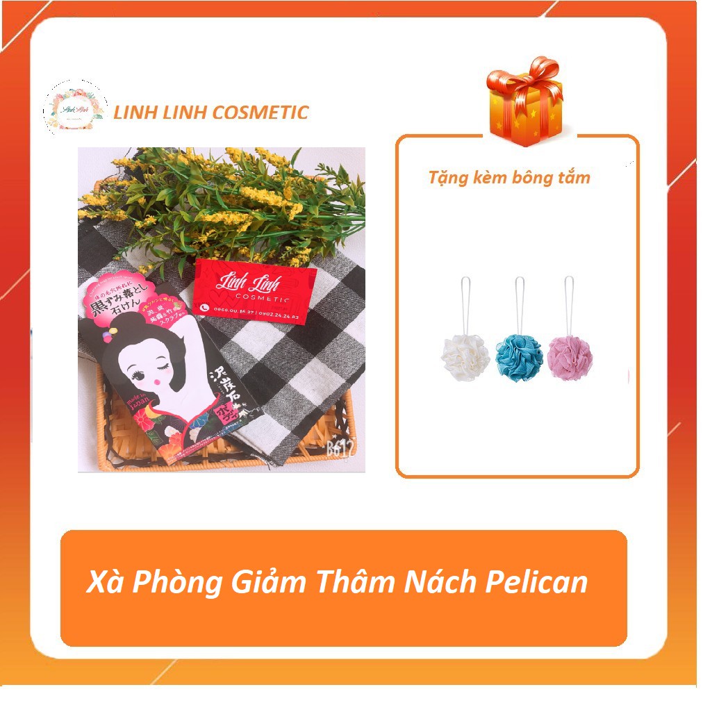 (tặng kèm bông tắm) Xà Phòng Giảm Thâm Nách Pelican