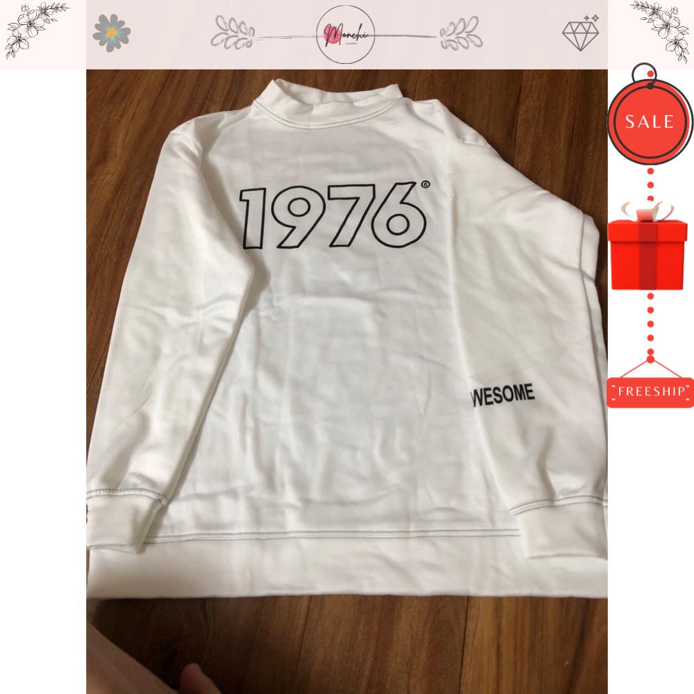 Áo Sweater thun Monchi Nỉ Nam Nữ Dáng Rộng In hình Chữ 1976 Unisex freesize | BigBuy360 - bigbuy360.vn