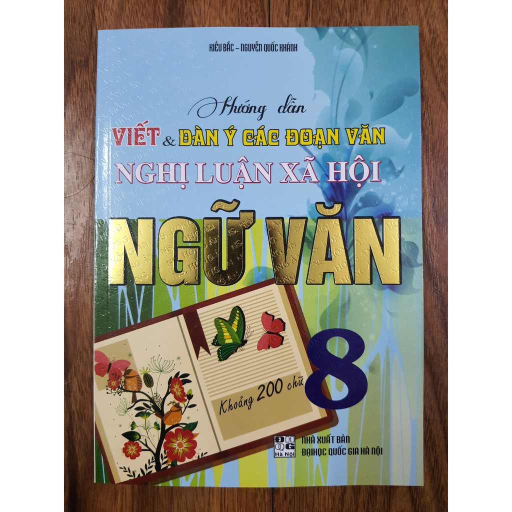 Sách - Hướng dẫn viết & dàn ý các đoạn văn nghị luận xã hội Ngữ văn 8