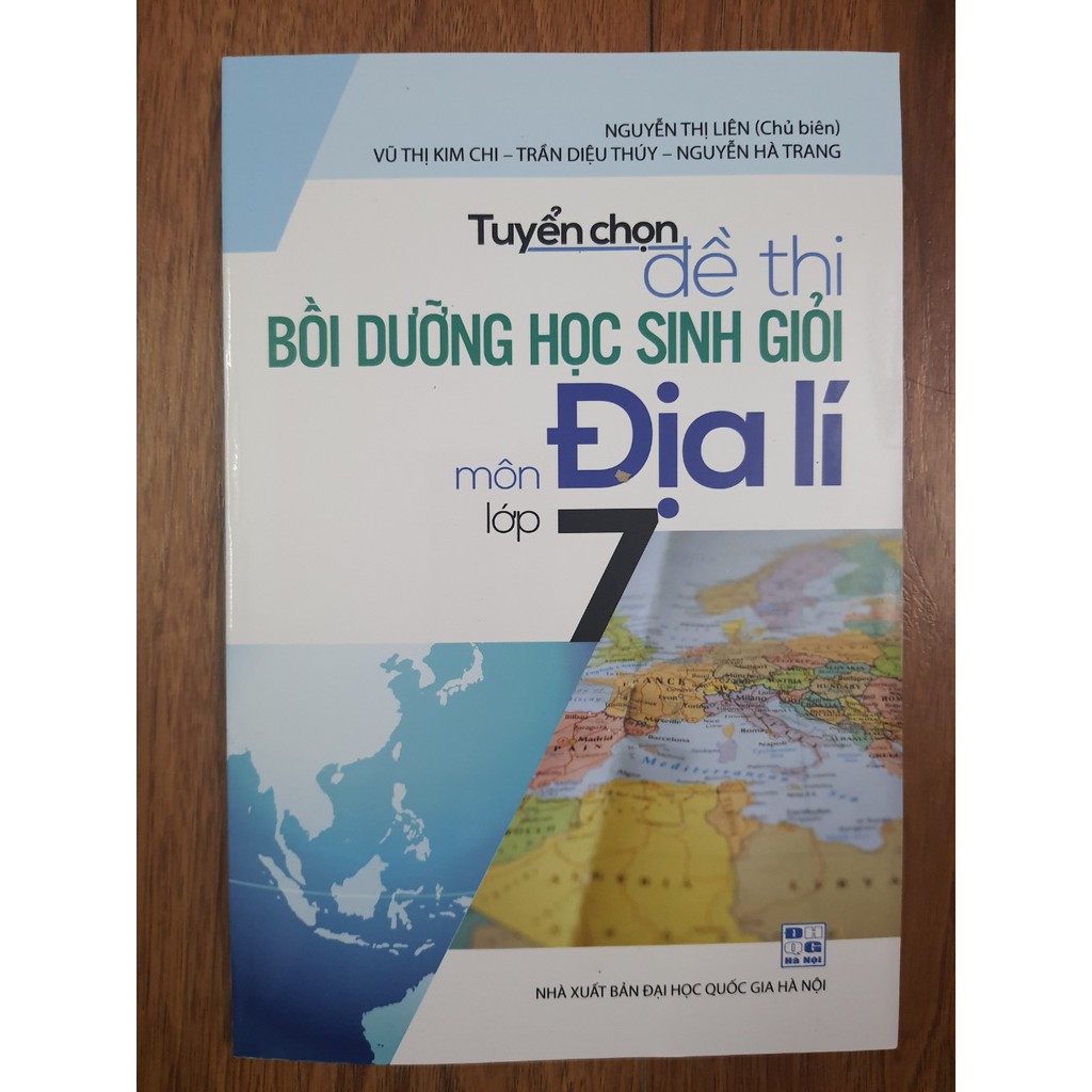 Sách - Tuyển chọn đề thi Bồi dưỡng học sinh giỏi môn Địa Lí lớp 7