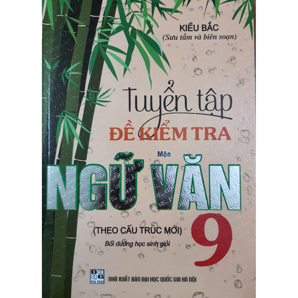 Sách - Tuyển tập đề kiểm tra môn Ngữ Văn 9 (Theo cấu trúc mới)