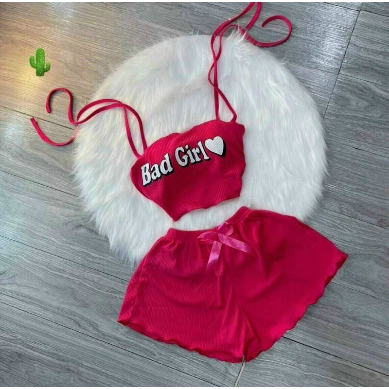 Set Bộ Áo Hai Dây Bad Girl Kèm Quần Sort Thun,Set Bộ Nữ Sang Chãnh