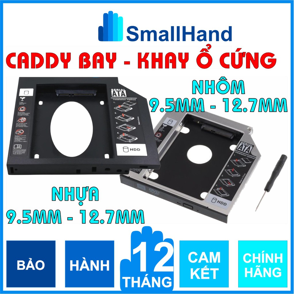 Caddy Bay Sata3 cho SSD và HDD 2,5” - Vỏ Nhôm/Nhựa – Size: 9.5mm và 12.7mm – Khay ổ cứng thay thế ổ DVD