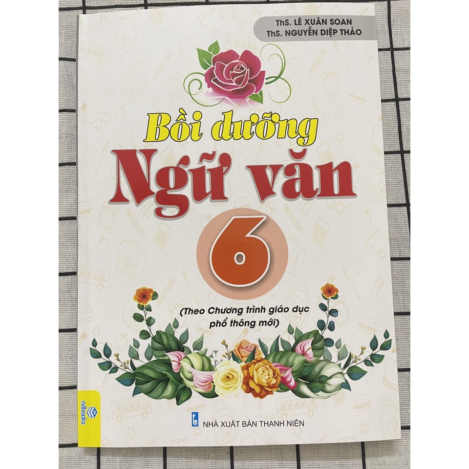 Sách Bồi dưỡng ngữ văn 6 - Theo chương trình giáo dục phổ thông mới