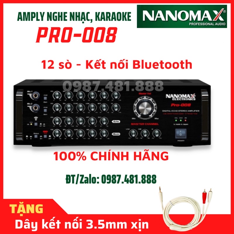 Amply Nanomax Pro 008 - âm ly 12 sò đánh khoẻ, nghe nhạc, karaoke hay, kết nối bluetooth - Tặng dây kết nối 3.5