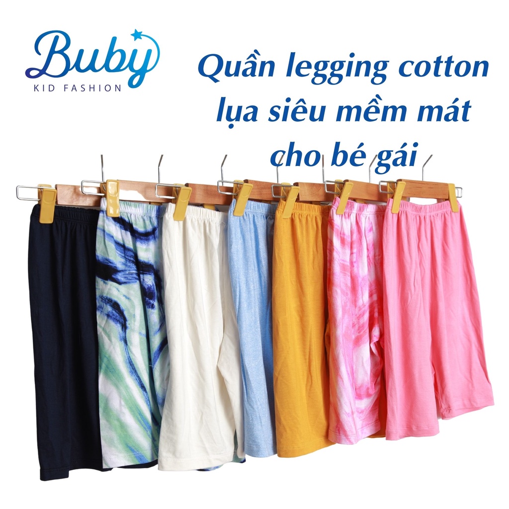 Quần legging lửng bé gái có Bigsize BUBY. Quần legging đùi cotton lụa mùa hè co giãn 4 chiều cho bé 1 2 3 4 5 6 7 8 tuổi