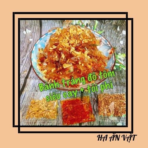 BÁNH TRÁNG TÔM TỎI PHI SIÊU CAY