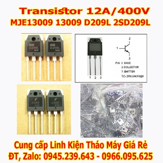 Transistor MJE13009 13009 D209L 2SD209L 12A 400V NPN hàng zin tháo máy