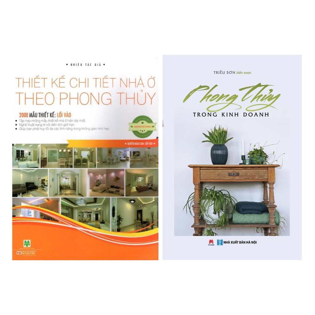 Sách Combo 2 Cuốn: Thiết Kế Chi Tiết Nhà Ở Theo Phong Thủy pd + Phong Thủy Trong Kinh Doanh hh