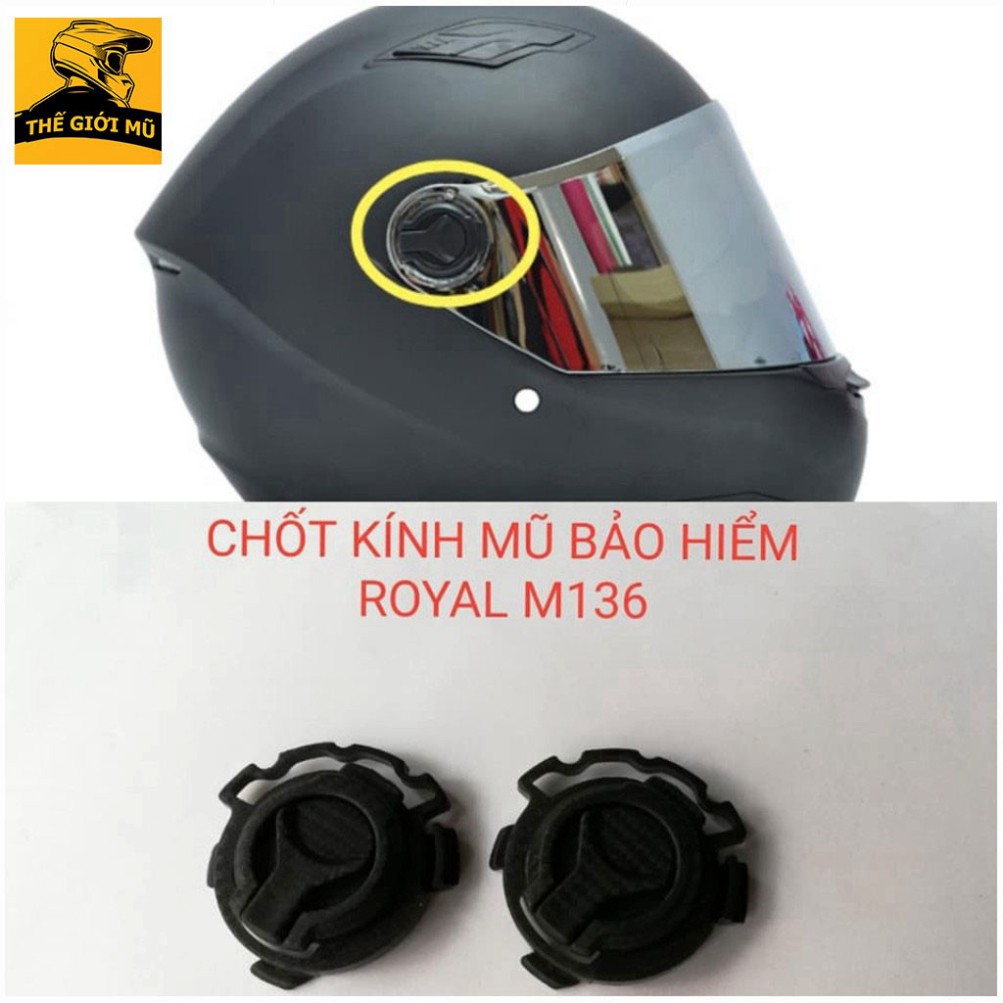 <Hàng Cao Cấp> Phụ kiện chốt kính, thông gió của Mũ Bảo Hiểm Royal M136, M179, ASIA M136