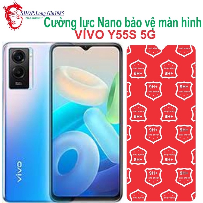 Vivo Y55S 5G Cường lực Nano chống va đập chống trầy xước tốt