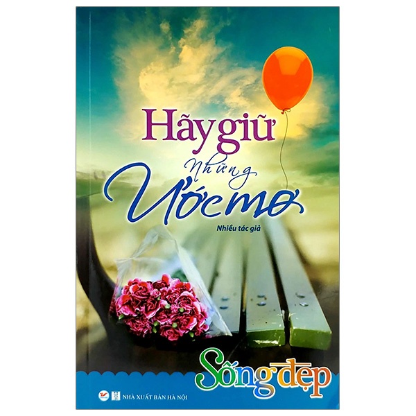 Sách - Tủ Sách Sống Đẹp - Hãy Giữ Những Ước Mơ tv