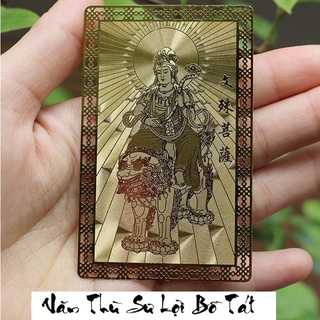 Thẻ đồng phật Văn Thù Bồ Tát bỏ túi ví tài lộc bình an may mắn